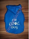 Mikina I´M Cool Dog - oblečenie a móda pre psov
